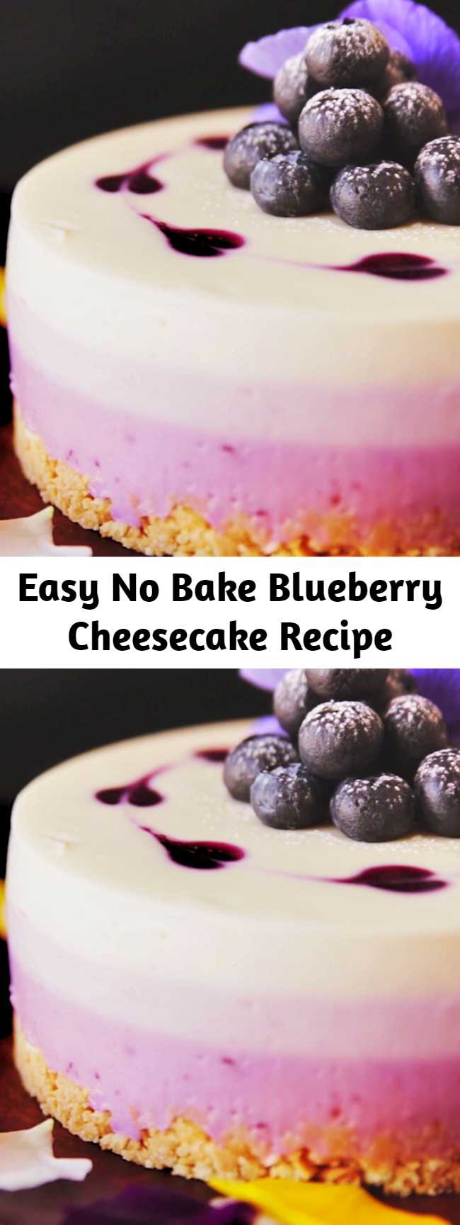 Easy No Bake Blueberry Cheesecake Recipe - Rich, velvety cheesecake combined with plump, ultra sweet blueberries makes for one of the most delectable desserts you'll ever eat. The best part? This beauty is no bake!