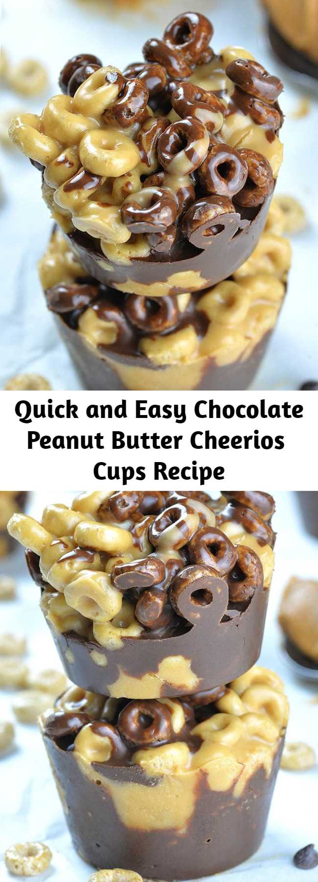 Quick and Easy Chocolate Peanut Butter Cheerios Cups Recipe - These quick and easy Chocolate Peanut Butter Cheerios Cups are made with only 5 healthy ingredients. Completely no bake and could be made in 15 minutes or less. #snack #healthysnack #chocolate #peanutbutter #cheerious