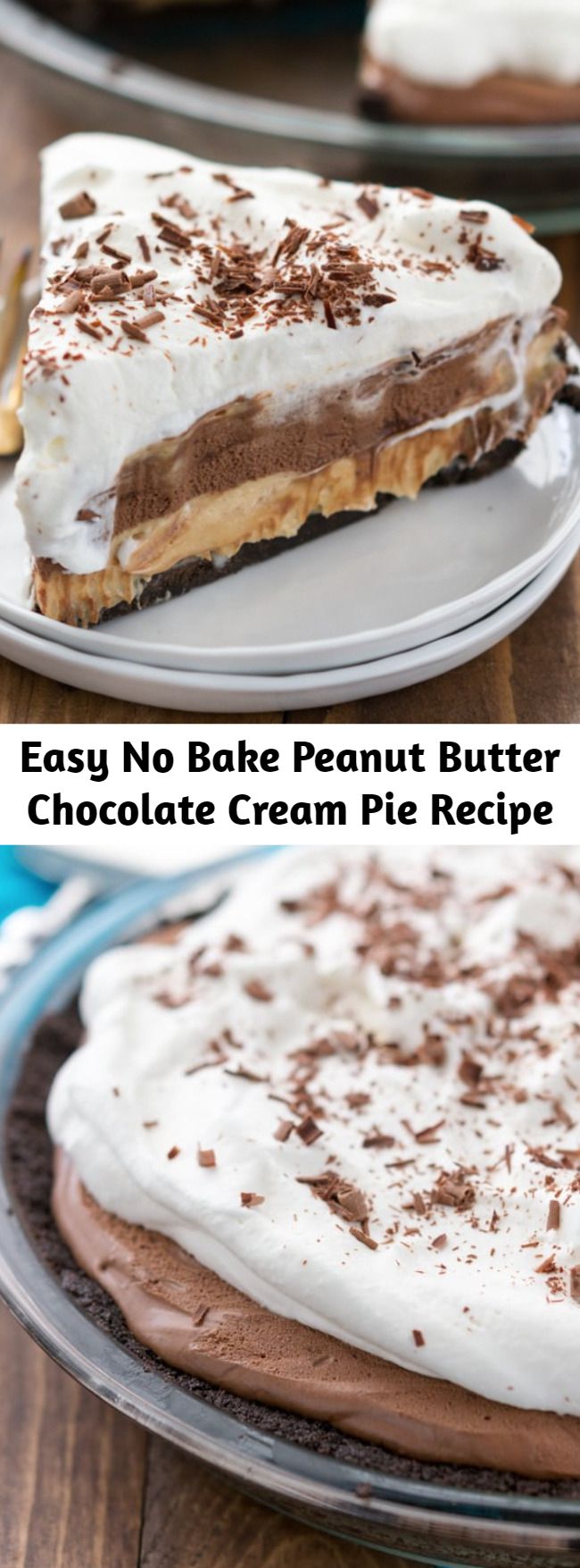 Easy No Bake Peanut Butter Chocolate Cream Pie Recipe - Layers of Oreo crust, peanut butter, and chocolate cream pair perfectly for the best pie I've ever eaten! The best part is it's totally no bake and egg-free! I just can’t even express how good it was. Words like decadent, amazing, creamy, and delicious just don’t seem to suffice. Because it was better than all of those words.