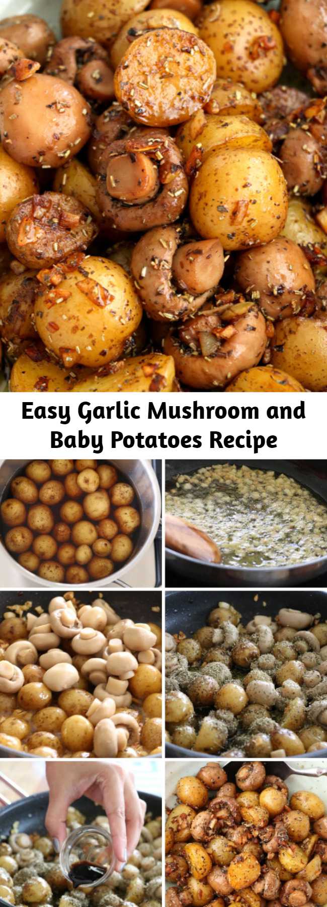 Easy Garlic Mushroom and Baby Potatoes Recipe - A buttery dish of pan-roasted Garlic Mushroom and Baby Potatoes with herbs. So simple and very easy to make with elegant results that make for a delicious side or appetizer.