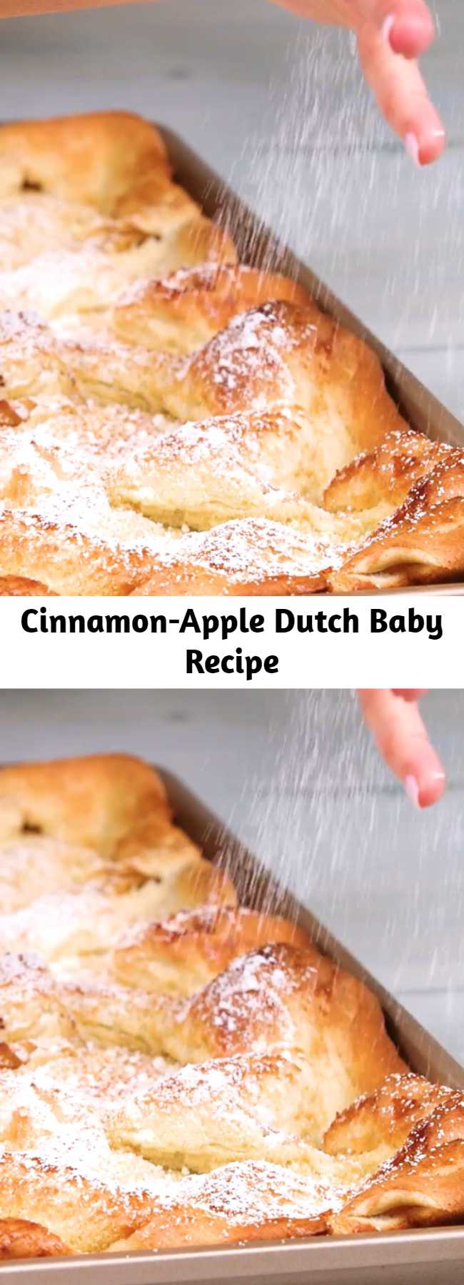 Cinnamon-Apple Dutch Baby Recipe - This sheet pan Dutch baby is a perfect dish to whip up for a group brunch, but can easily be transformed into dessert when served with a scoop of vanilla ice cream. 