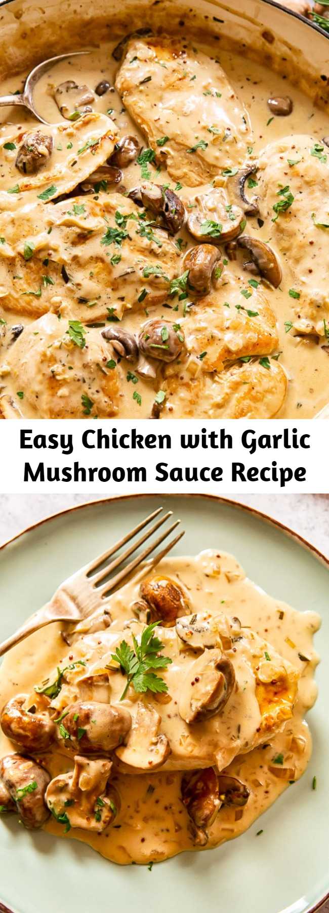 Easy Chicken with Garlic Mushroom Sauce Recipe - Tender and juicy chicken breasts smothered in garlic mushroom sauce is comfort food that could be in front of you in just 30 minutes! Using simple ingredients and cooking techniques you you can easily impress your loved one with this restaurant quality dinner!