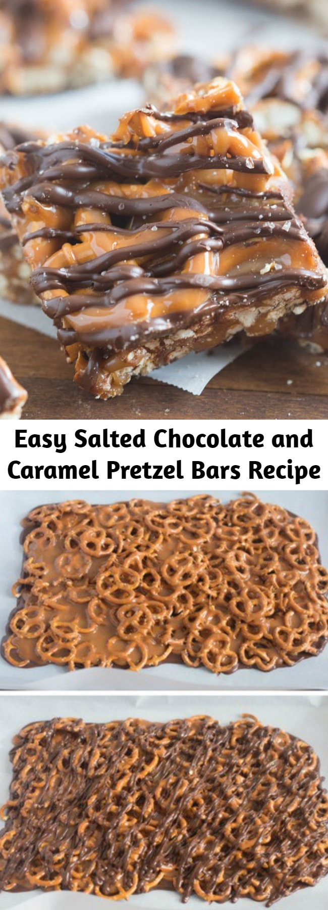 Easy Salted Chocolate and Caramel Pretzel Bars Recipe - These simple, 4-ingredient Salted Chocolate Caramel Pretzel Bars will quickly become your new favorite sweet and salty treat! No bake and no candy thermometer needed.