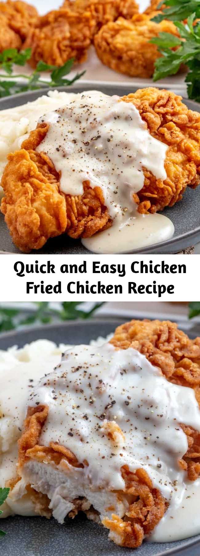 Quick and Easy Chicken Fried Chicken Recipe - Easy and delicious this Chicken Fried Chicken is a quick and flavorful dinnertime recipe that brings the whole family to the table, with minimal ingredients it’s a simple and comforting meal.