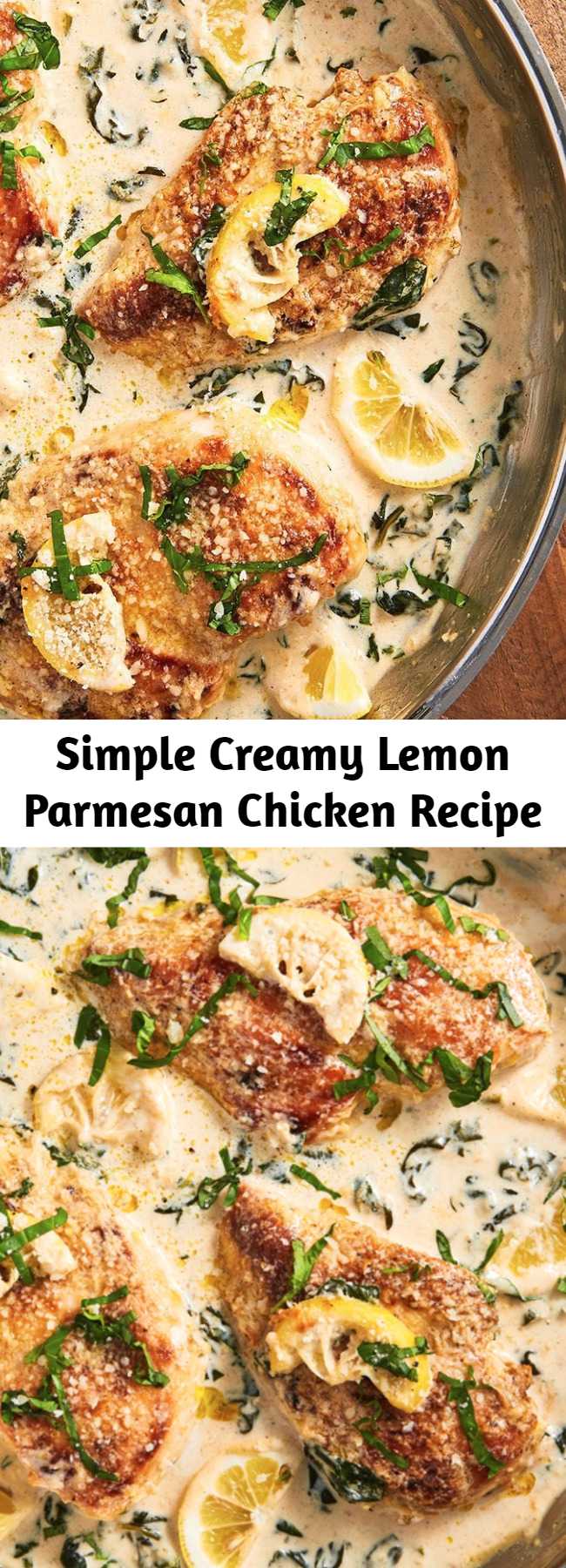 Simple Creamy Lemon Parmesan Chicken Recipe - When it comes to weeknight dinners, this is what we dream of. It's simple, creamy, and so dang satisfying. Have dinner ready in a snap with this one pan meal.
