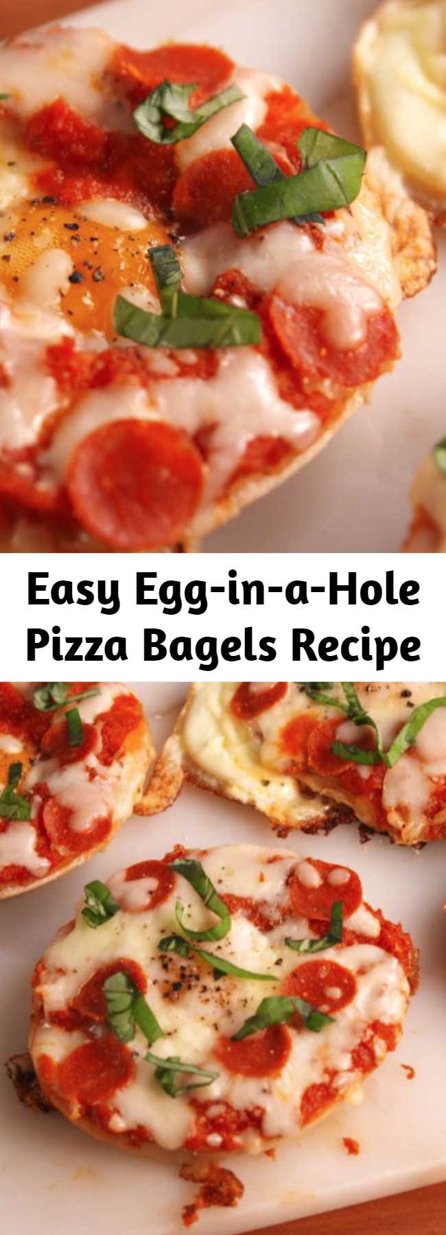 Easy Egg-in-a-Hole Pizza Bagels Recipe - We didn't think it was possible, but pizza bagels actually just got better.